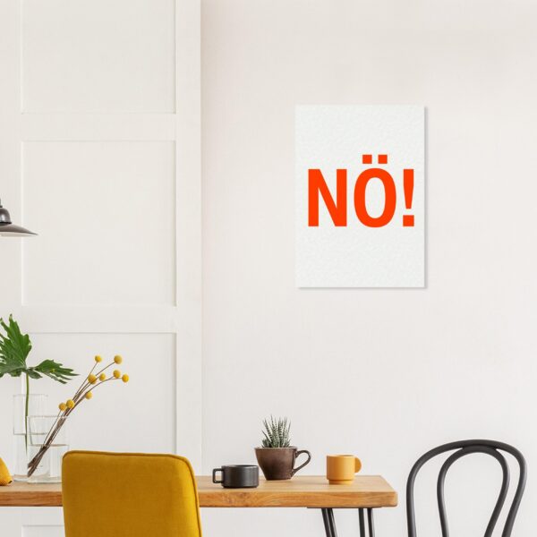 Poster "Nö!" – Bild 4