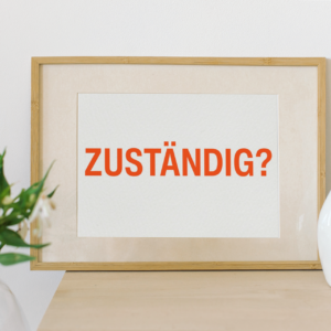 Poster "Zuständig"