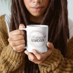 Tasse "Historisch gewachsen"
